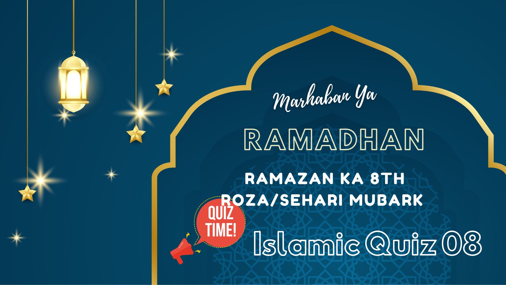 ramazan ka 8th roza/sehari mubark islamic quiz 08